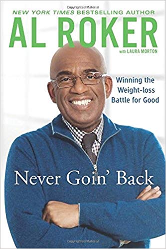 Never Goin' Back: Winning the Weight Loss Battle For Good