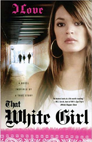 That White Girl: A Novel