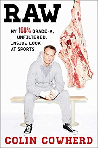 Raw: My 100% Grade-A, Unfiltered, Inside Look at Sports