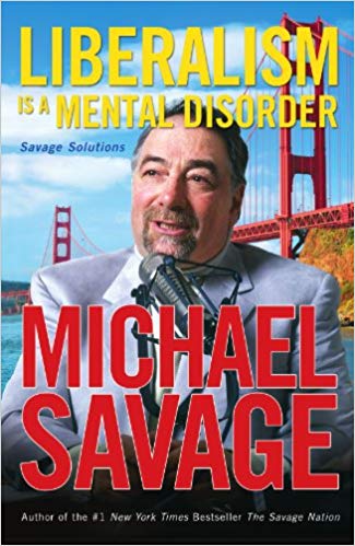 Liberalism Is a Mental Disorder: Savage Solutions