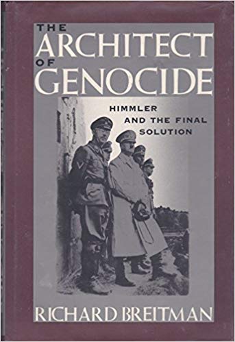 The Architect of Genocide: Himmler and the Final Solution