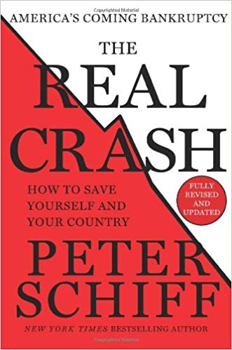 The Real Crash: America's Coming Bankruptcy - How to Save Yourself and Your Country 