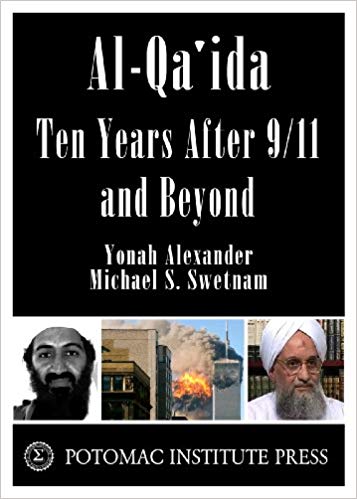 Al-Qa'ida: Ten Years After 9/11 and Beyond
