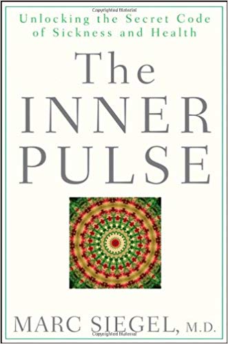 The Inner Pulse: Unlocking the Secret Code of Sickness and Health