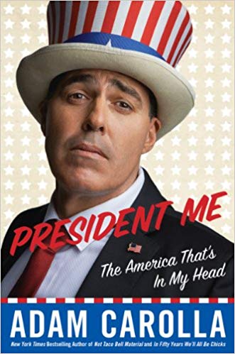President Me: The America That's in My Head