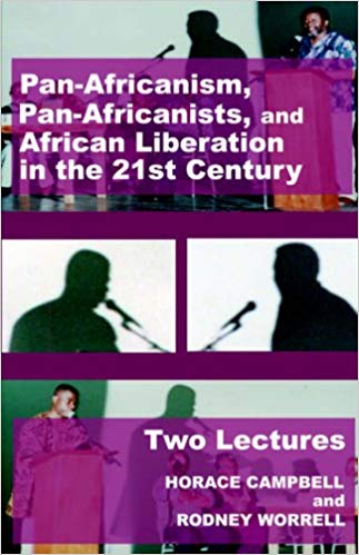 Pan-Africanism, Pan-Africanists, and African Liberation in the 21st Century: Two Lectures