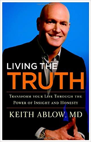 Living the Truth: Transform Your Life Through the Power of Insight and Honesty