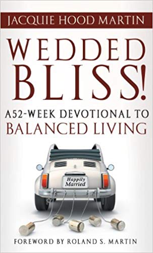 Wedded Bliss! A 52-Week Devotional to Balanced Living
