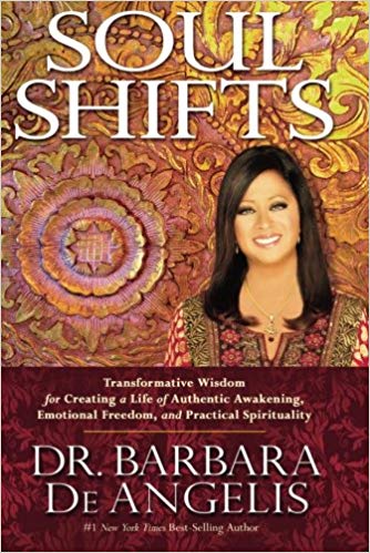 Soul Shifts: Transformative Wisdom for Creating a Life of Authentic Awakening, Emotional Freedom & Practical Spirituality