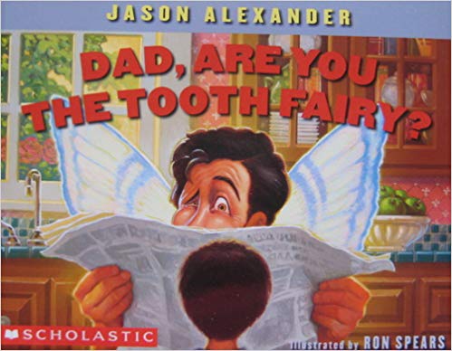 Dad, Are You the Tooth Fairy?