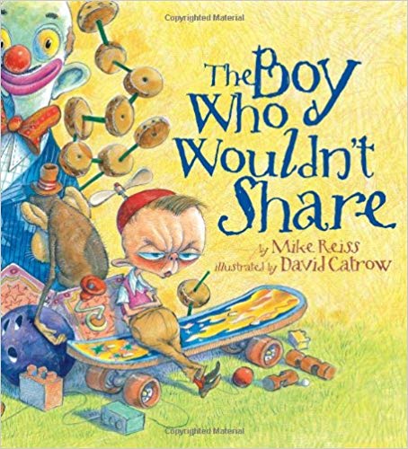 The Boy Who Wouldn't Share