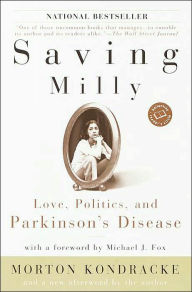 Saving Milly: Love, Politics, and Parkinson's Disease