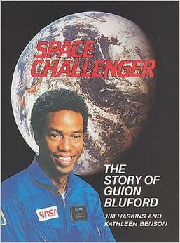 Space Challenger: The Story of Guion Bluford: An Authorized Biography (Trailblazer Biographies)