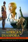  Encyclopedia of the African Diaspora [3 Volumes]: Origins, Experiences, and Culture (Hardcover)