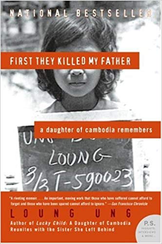First They Killed My Father: A Daughter of Cambodia Remembers (P.S.) 