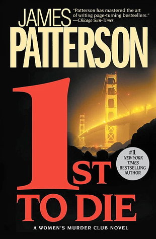 1st to Die: A Novel (Women's Murder Club, No 1) Mass Market Paperback