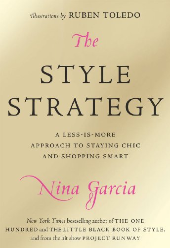The Style Strategy: A Less-Is-More Approach to Staying Chic and Shopping Smart