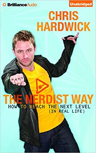 The Nerdist Way: How to Reach the Next Level (In Real Life) Audio CD