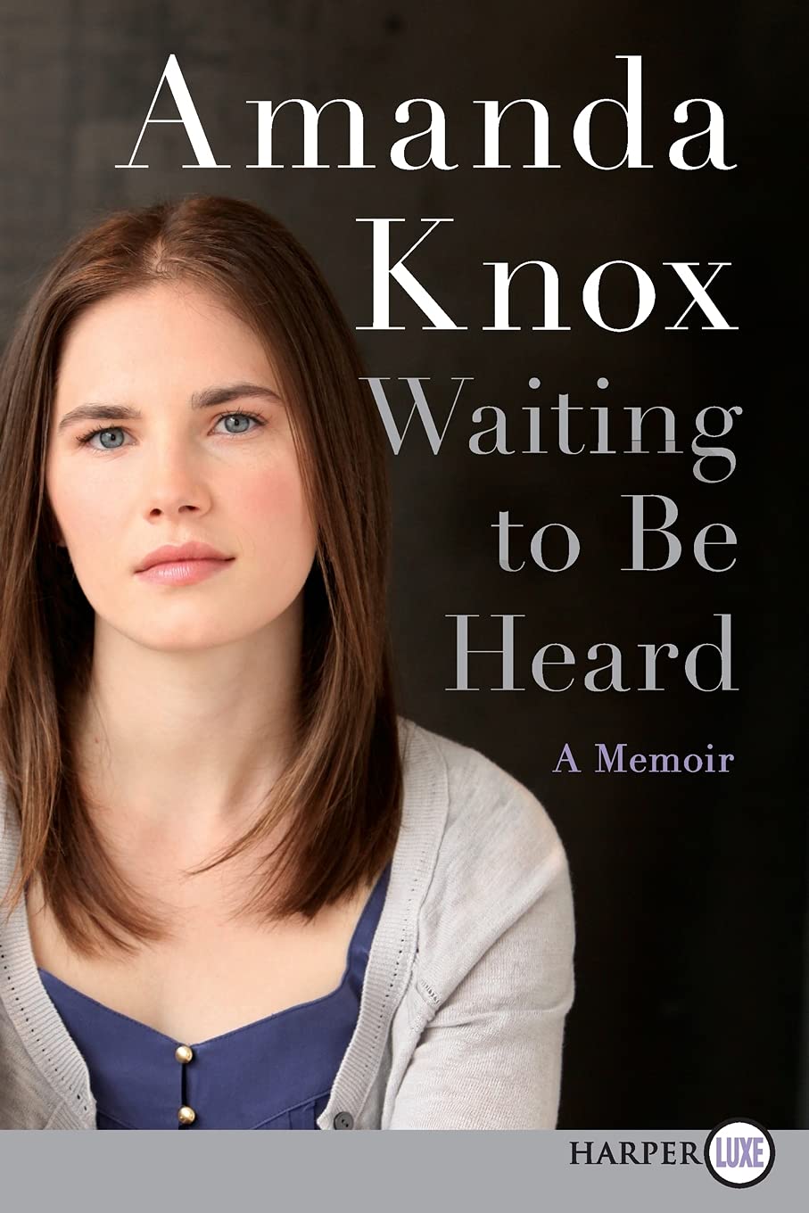 Waiting to Be Heard: A Memoir