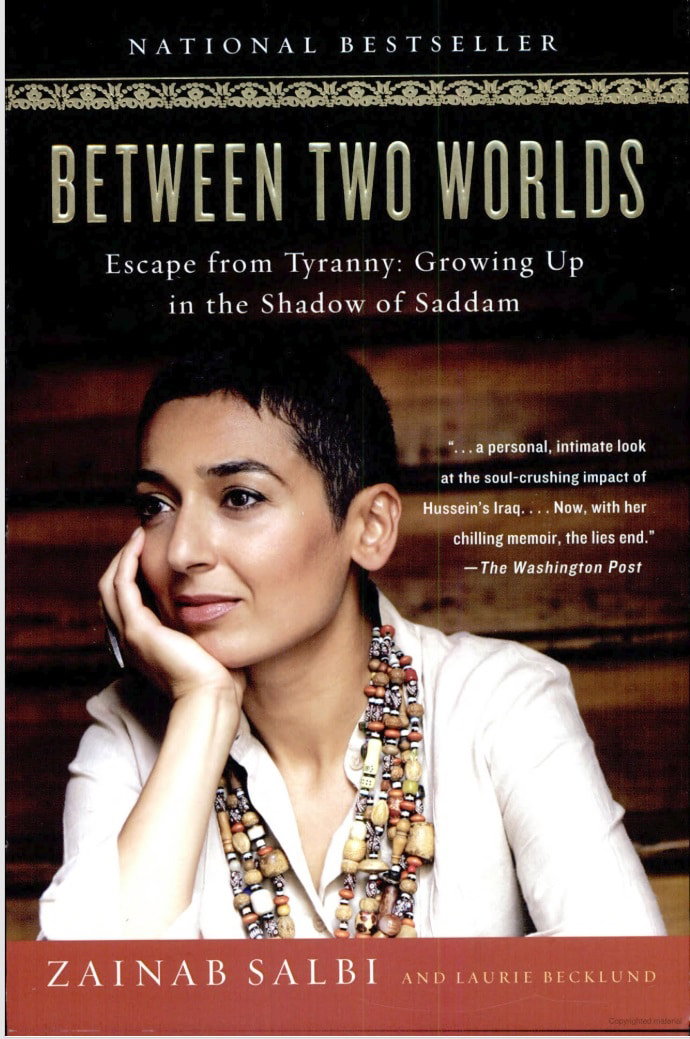 Between Two Worlds: Escape from Tyranny: Growing Up in the Shadow of Saddam