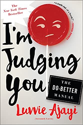 I'm Judging You: The Do-Better Manual Paperback