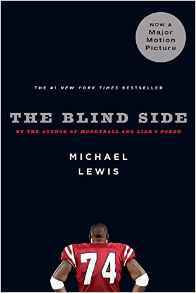 The Blind Side: Evolution of a Game