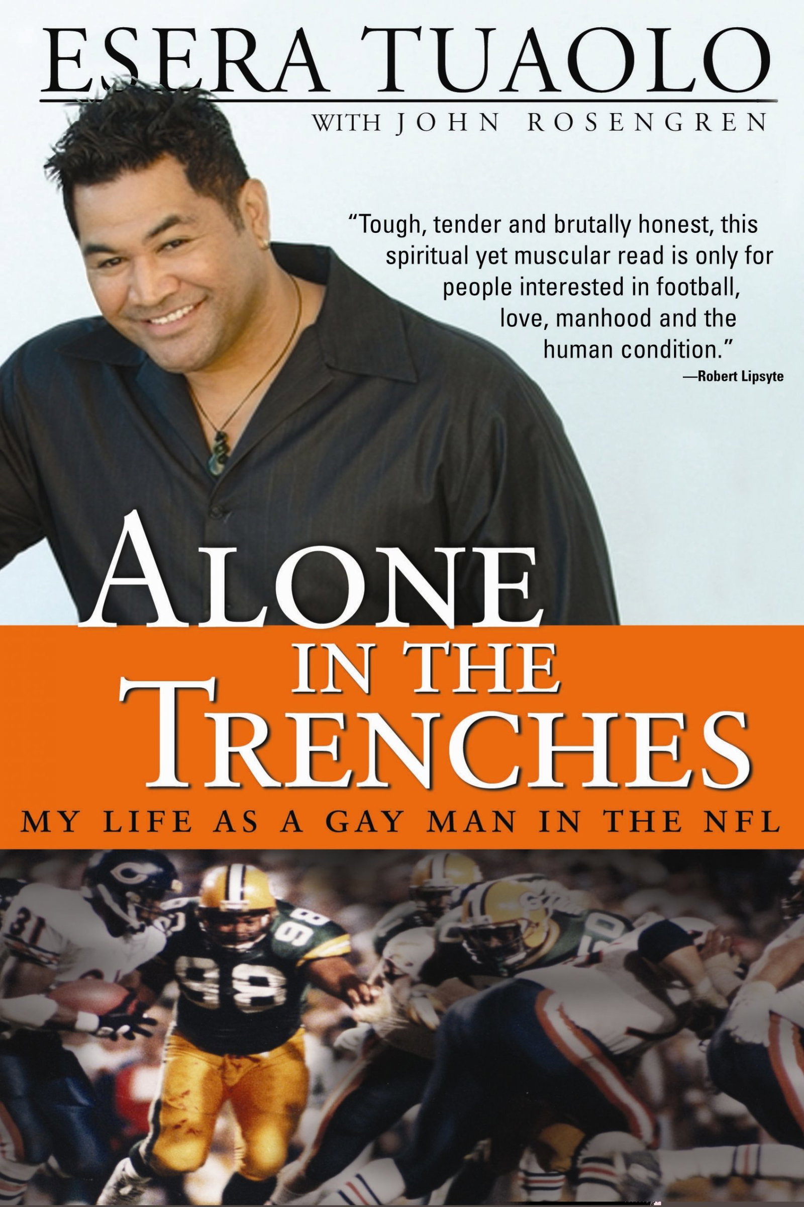 Alone in the Trenches: My Life as a Gay Man in the NFL
