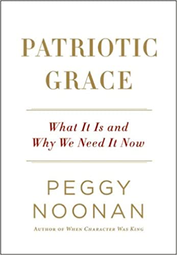 Patriotic Grace: What It Is and Why We Need It Now