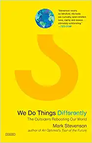 We Do Things Differently: The Outsiders Rebooting Our World Hardcover – January 16, 2018