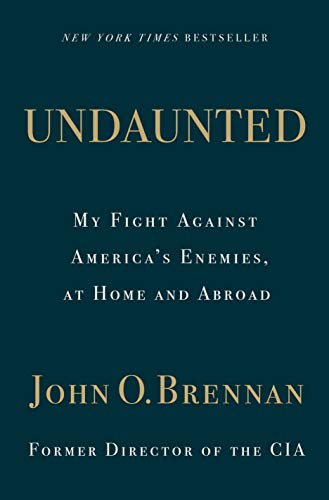 Undaunted: My Fight Against America's Enemies, At Home and Abroad