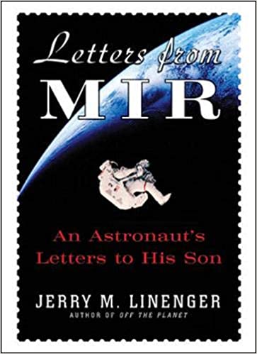 Letters from MIR: An Astronaut's Letters to His Son