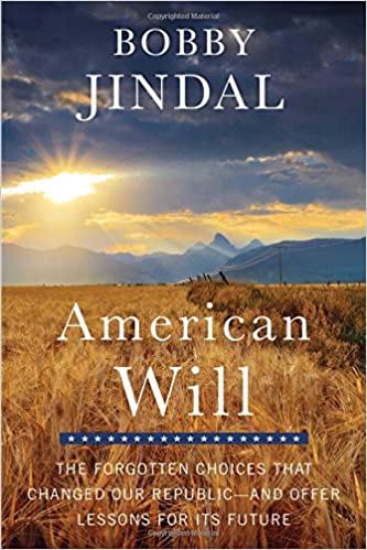 American Will: The Forgotten Choices That Changed Our Republic