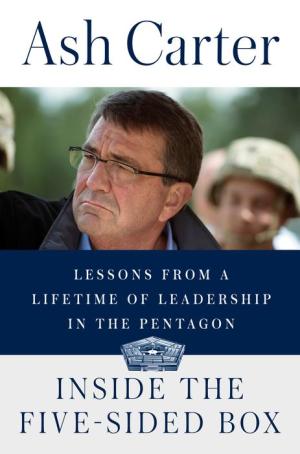  Add to Wishlist Inside the Five-Sided Box: Lessons from a Lifetime of Leadership in the Pentagon