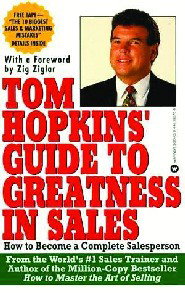 Tom Hopkins' Guide to Greatness in Sales by Tom Hopkins