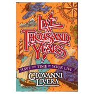 LIVE THOUSAND YEARS