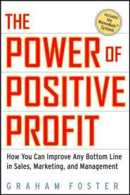 THE POWER OF POSITIVE PROFIT