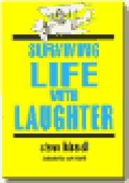  surviving LIFE WITH LAUGHTER