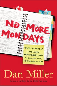 NO MORE  MON DAYS 