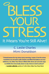 BLESS YOUR STRESS