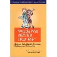 WORDS WILL NEVER HURT ME