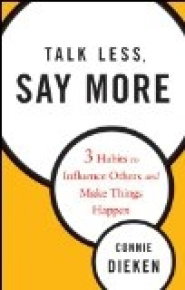 TALK LESS SAY MORE