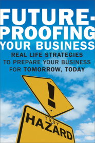FUTURE- PROOFING YOUR BUSINESS