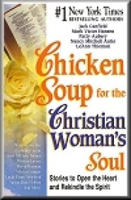 Chicken Soup for the Christian Woman's Soul