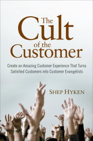 THE CULT OF THE CUSTOMER 