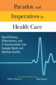 paradox and imperative in Health care