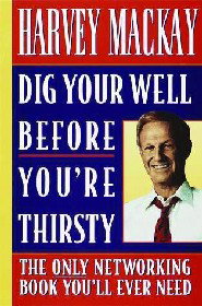 DIG YOUR WELL BEFORE YOU'RE THIRSTY