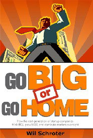 GO BIG OR GO HOME