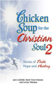 CHICKEN SOUP FOR THE CRISTIAN SOUL2