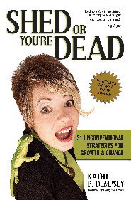 SHED OR YOU'RE DEAD