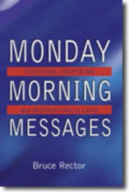 MONDAY MORNING MESSAGES